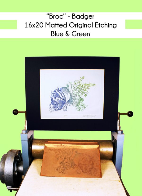 16x20 inch Matted Broc Badger in Blue and Green on a printing press with the original copper plate
