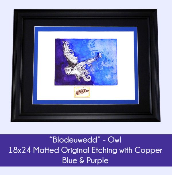 Blodeuwedd Owl in 18x24 inch matted original etching with copper in the blue and purple color option. Black and blue double mat, white paper and blue and purple inks.